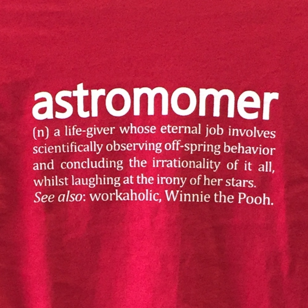 NWOT Astromomer Mother Humor New Ladies T-Shirt